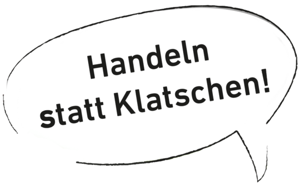 Handeln Statt Klatschen